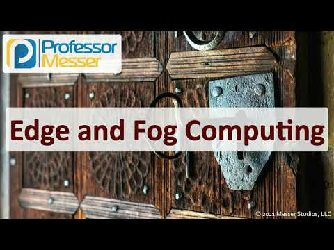 What is the benefit of edge or fog computing?