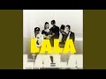 LALA (feat. Baby k, Keiron B, PROUDLYSL!ME, Yannick Drayee & Young Nara Beats)