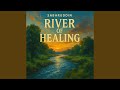 River of Healing