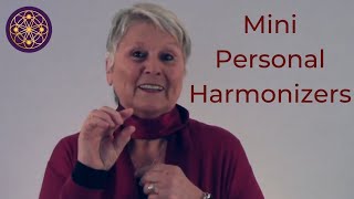 Mini Personal Harmonizers and Their Applications - Light-Life Technology