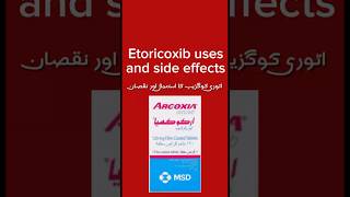 Etoricoxib uses and side effects