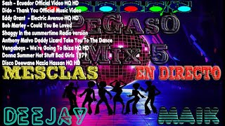 PeGaso Mix 5 Mesclas En Directo Deejay Maik