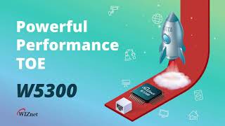 Powerful Performance TOE W5300