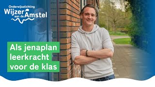 Als Jenaplan leerkracht voor de klas | Onderwijsstichting Wijzer aan de Amstel, Uithoorn