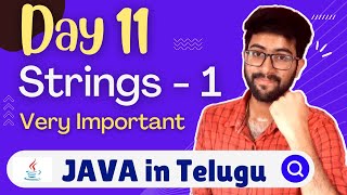 Day 11 : Strings in Java Part 1 | Java Course in Telugu | Vamsi Bhavani
