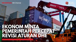 Ekonom Minta Pemerintah Percepat Revisi Aturan DHE | IDX CHANNEL