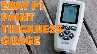 ERAY P1 Paint & Coating Thickness Gauge Review - Is This the Best $100 Thickness Gauge?