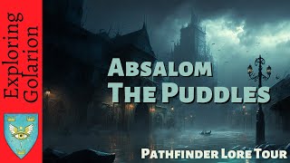 The Puddles | Pathfinder Lore