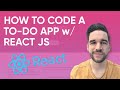 How To Code a Simple 'To-Do' App in React JS | Step-by-Step (2020) | useHooks