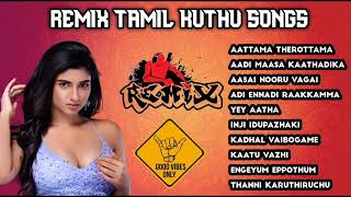 REMIX TAMIL KUTHU SONGS  நச்சுனு 10 மரண குத்து பாடல்கள் #tamilsongs #kuthusong  @MMK_PLAYLISTS