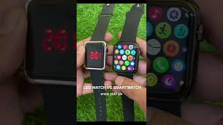 Led Watch Vs Smartwatch | Real vs Fake Smart Watch | Watches Comparison #watches #smartwatch #led