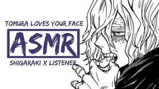 [ASMR] Shigaraki is obsessed with your face | Tomura Shigaraki x Listener (Audio)