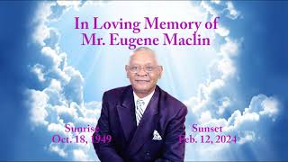 The Memorial Video Tribute for Mr. Eugene Maclin