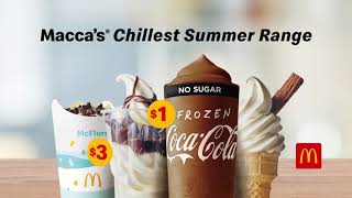 Macca’s® Chillest Summer Range is here 🧊. Cool off with a treat today!