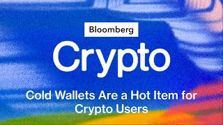 Cold Wallets Are A Hot Item For Crypto Users Bloomberg Crypto