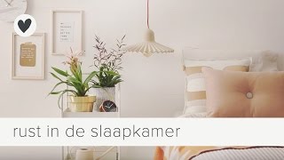 zo creëer je rust in de slaapkamer | vtwonen | tips