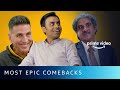 Most Epic Comebacks On Amazon Prime Video