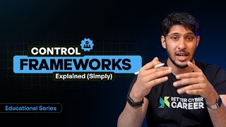 Cybersecurity Control Frameworks Made Simple