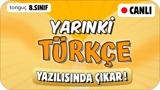 CANLI🔴 YARINKİ TÜRKÇE SINAVINDA ÇIKAR! ✍🏻 8. SINIF #2025