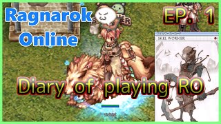 【Ragnarok Online】Diary of playing RO EP.1【jRO Breidablik】