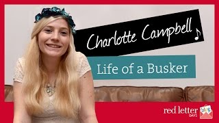 Charlotte Campbell - Life of a Busker