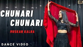 #muskan kalra Chunari Chunari dance video//muskan kalra// WhatsApp status full screen 4k trending