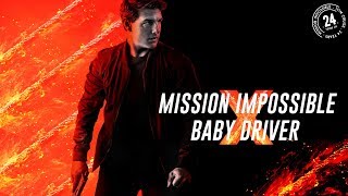 Mission Impossible x Baby Driver | Tom Cruise | Steven Price