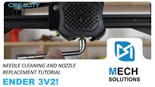 Ender 3 V2 needle cleaning and nozzle replacement tutorial