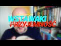 Wstawaki [#1580] Przyjemność