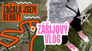 Zářijový vlog | Jak jsem přišla k modřinám na obličeji?! | Můj běžecký plán na prvních 5 km