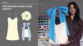 Learn to Sew - Class 2 | Free Sewing Pattern [Look 1 - Task 3]