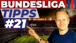 BUNDESLIGA VORHERSAGE - TIPPS #21 ⚽️ Prognose & Wetten zum 21. Spieltag 2022/2023