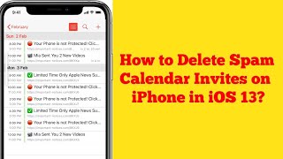 How to Delete Spam Calendar Invites or Appointments on iPhone after iOS 13/13.4? - Here's the Fix
