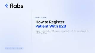 Patient Registration for B2B Labs | Flabs LIMS