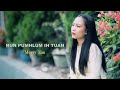 Nun Pumhlum Ih Ṭuan || Mary Zon - (Official Music Video)