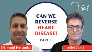 How to Prevent Heart Disease - Adiel Gorel Discusses With Diamond Fernandes