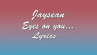 Jay Sean - eye's on you (mp4.lyrics)