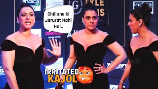 Chillane Ki Jarurat Nahi Hai - Kajol got Angry and Gets Irritated While Posing for Media