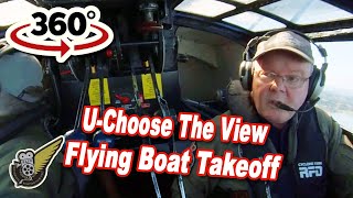 360° Cockpit: Catalina PBY-5a Flying Boat Takeoff