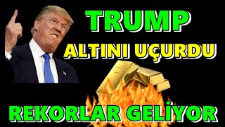 Trump'tan Altın'a Destek Geldi | Gram Altın'da Yeni Rekor | Dolar | Borsa | Bitcoin