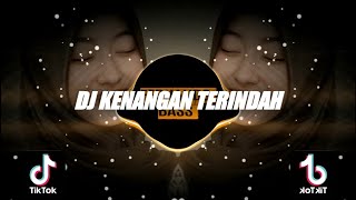 DJ KENANGAN TERINDAH VERSI SANTUY SLOW REMIX 2022 ...