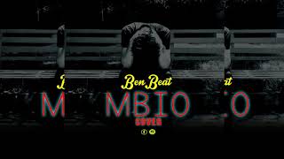 BenBeat - Mbio (Cover)