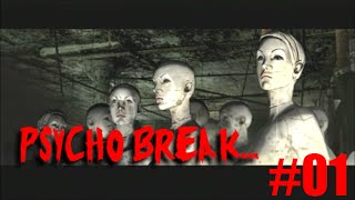 【PSYCHO BREAK】ビビりながらやるサイコブレイク...#01