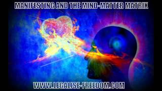 Ken Elliott - Manifesting and the Mind Matter Matrix