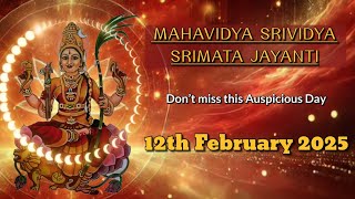 Mahavidya Maa Tripura Sundar Jayanti 2025! Mantra for You! Basic Ritual!