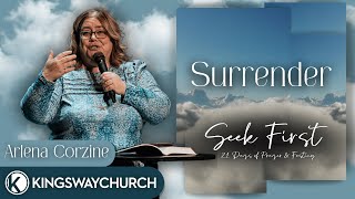 Surrender | Seek First ☁️ | Pastor Arlena Corzine