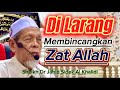 Zat Allah Tidak  Boleh Di Kenal -Sheikh Dr Jahid Sidek Al Khalidi