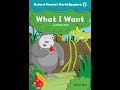 What I Want | Oxford Phonics World Readers Level 1 | Englist stoyr