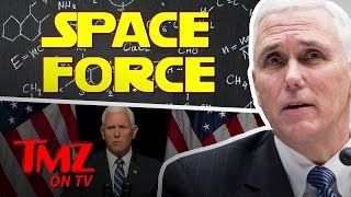 Space Force: The 6th Branch of The Military | TMZ TV