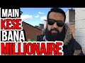 Azad Chaiwala kon hai? | How I Became a Millionaire | My Life's Story!